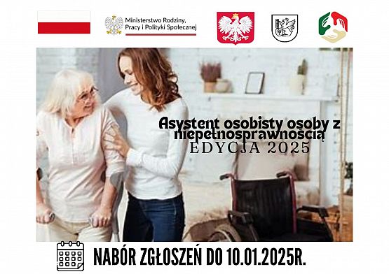 NABÓR ZGŁOSZEŃ DO PROGRAMU  „ASYSTENT OSOBISTY OSOBY Z NIEPEŁNOSPRAWNOŚCIĄ”  - EDYCJA 2025 grafika